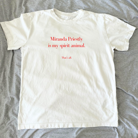 Miranda Priestly Is My Spirit Animal Unisex Regular Tee